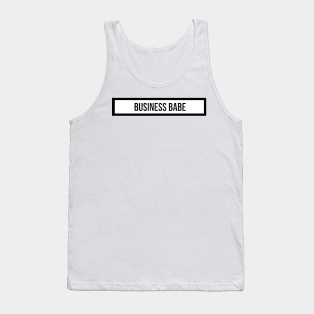 Business Babe Tank Top by emilykroll